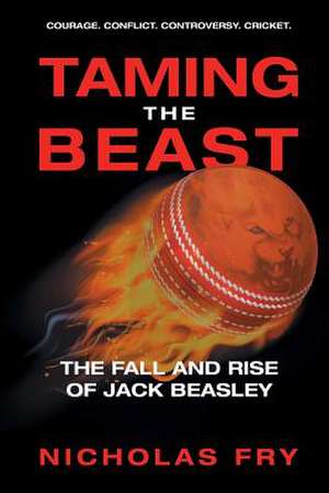 Taming the Beast de Nicholas Fry