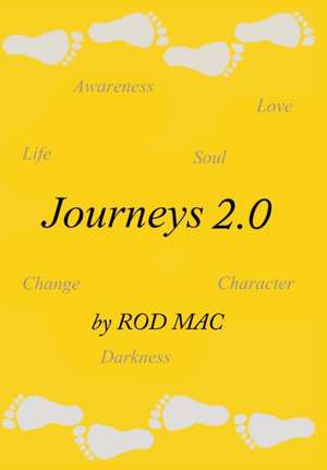 Journeys 2.0 de Rod Mac