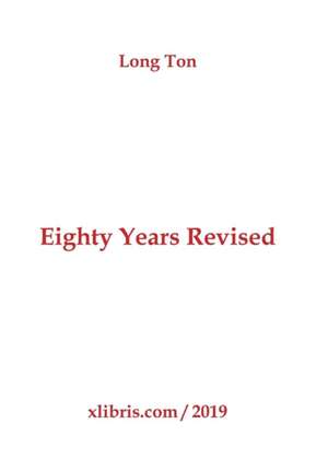 Eighty Years Revised de Long Ton