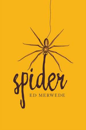 Spider de Ed Merwede