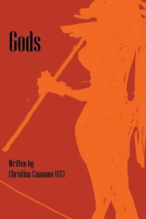 Gods de Christina Caamano