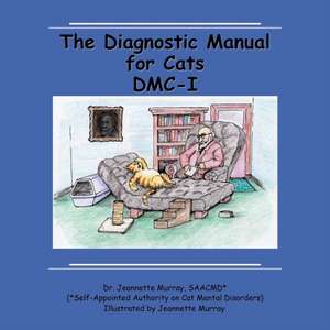 The Diagnostic Manual for Cats DMC-I de Jeannette Murray