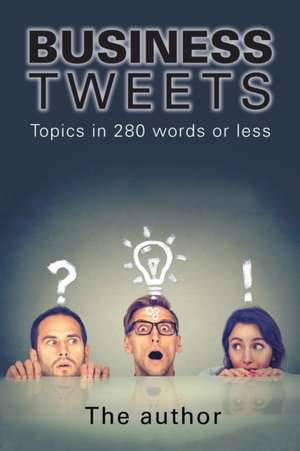 Business Tweets de The Author