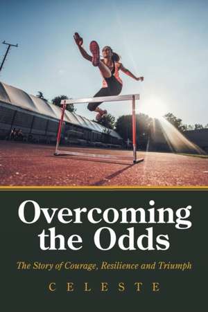 Overcoming the Odds de Celeste