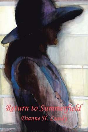 Return to Summerfield de Dianne H. Lundy