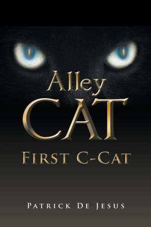 Alley Cat de Patrick de Jesus