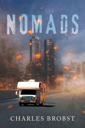 Nomads de Charles Brobst