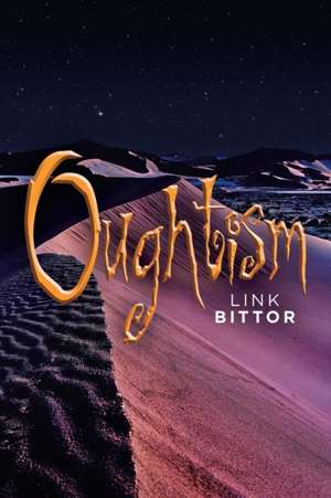 Oughtism de Link Bittor