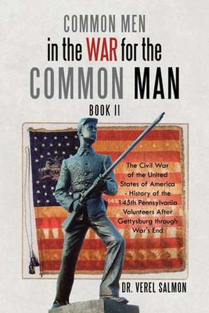 Common Men in the War for the Common Man de Verel Salmon