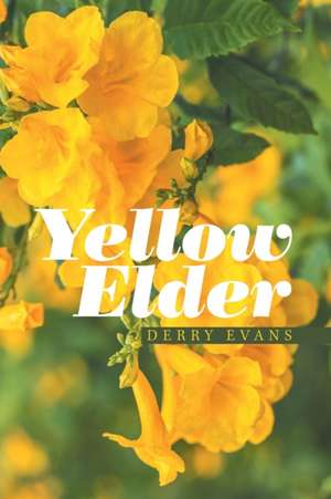 Yellow Elder de Derry Evans