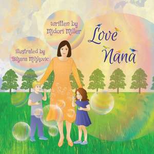 Love Nana de Midori Miller