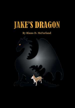 Jake's Dragon de Riano D. McFarland