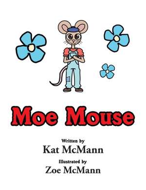 Moe Mouse de Kat McMann