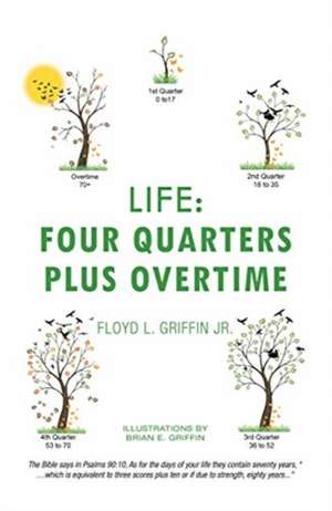 Life de Floyd L. Griffin Jr.