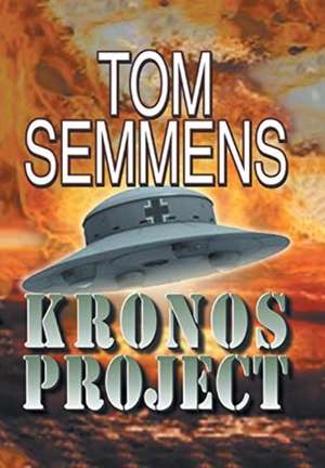 Kronos Project de Tom Semmens
