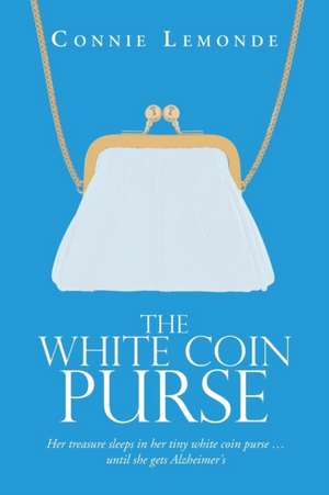 The White Coin Purse de Connie Lemonde