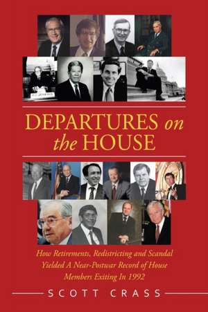 Departures on the House de Scott Crass