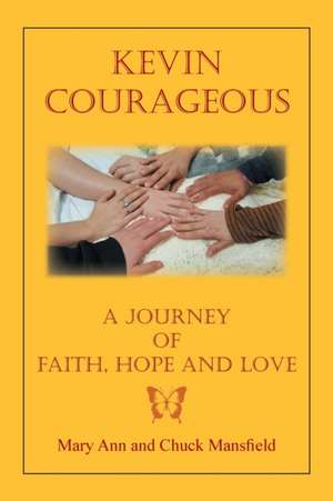 Kevin Courageous de Chuck Mansfield