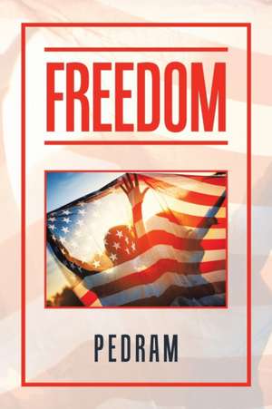 Freedom de Pedram
