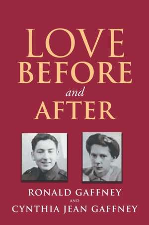 Love Before and After de Ronald Gaffney