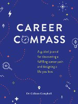 Career Compass de Colleen Campbell