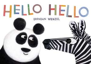 Hello Hello de Brendan Wenzel