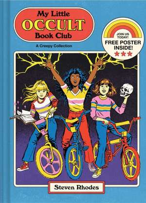 My Little Occult Book Club de Steven Rhodes