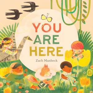 You Are Here de Zach Manbeck