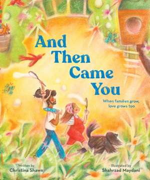 And Then Came You de Christina Shawn