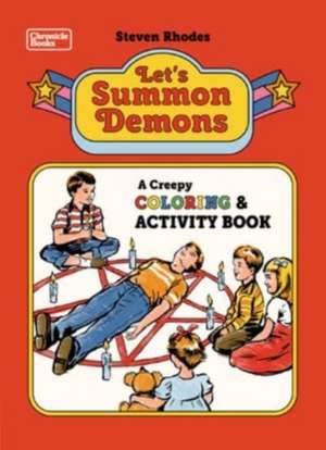 Let's Summon Demons de Steven Rhodes