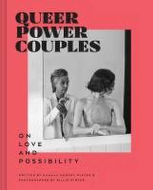 Queer Power Couples de Hannah Murphy Winter