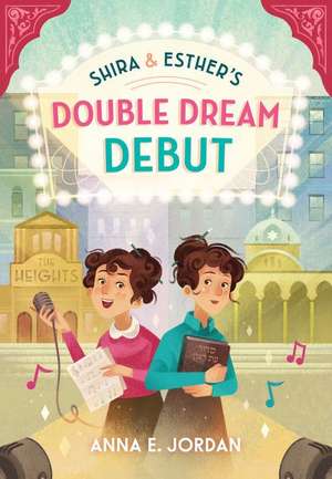 Shira and Esther's Double Dream Debut de Anna E Jordan