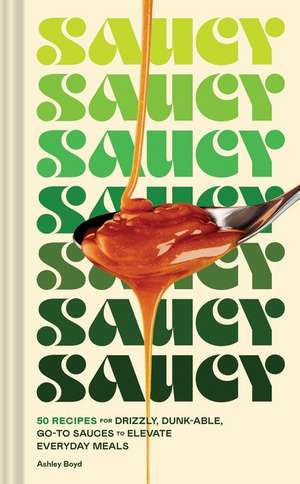 Saucy de Ashley Boyd