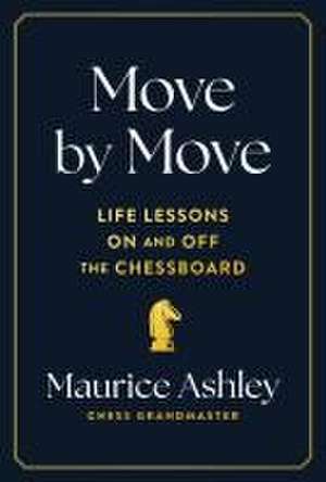 Move by Move de Maurice Ashley