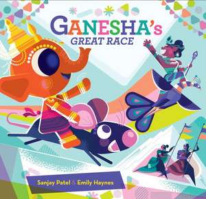 Ganesha's Great Race de Emily Haynes