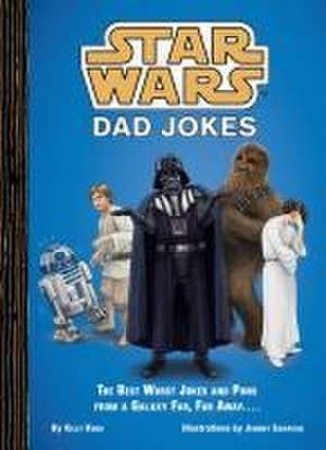 Star Wars Dad Jokes de Kelly Knox