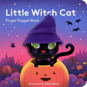 Little Witch Cat: Finger Puppet Book de Emily Dove