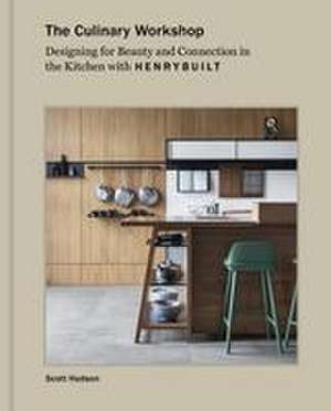 The Culinary Workshop de Scott Hudson