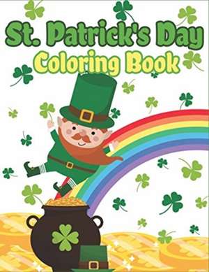 St. Patrick's Day Coloring Book de The Coloring Book Art Design Studio