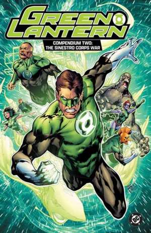 Green Lantern: The Sinestro Corps War Compendium de Geoff Johns