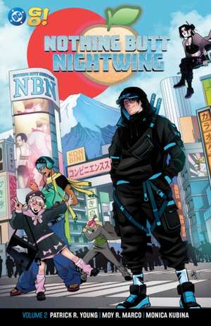 Nothing Butt Nightwing Vol. 2 de Patrick R Young