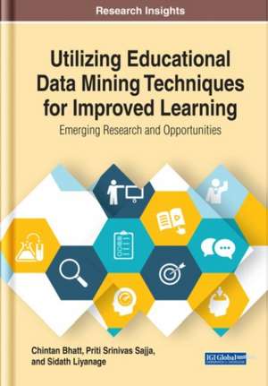 Utilizing Educational Data Mining Techniques for Improved Learning de Chintan Bhatt