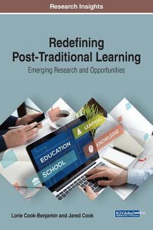 Redefining Post-Traditional Learning de Lorie Cook-Benjamin