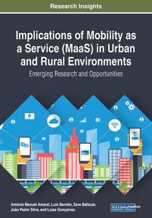 Implications of Mobility as a Service (MaaS) in Urban and Rural Environments de António Manuel Amaral