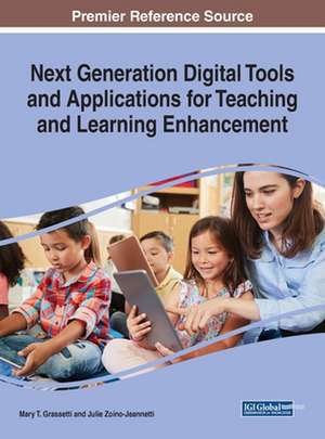 Next Generation Digital Tools and Applications for Teaching and Learning Enhancement de Mary T. Grassetti