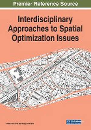 Interdisciplinary Approaches to Spatial Optimization Issues de Sami Faiz