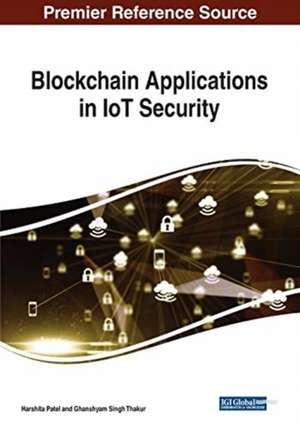 Blockchain Applications in IoT Security de Harshita Patel