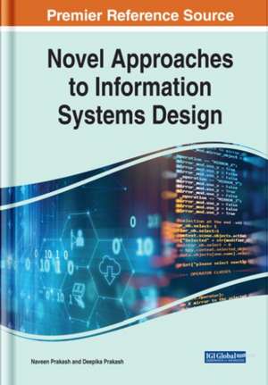 Novel Approaches to Information Systems Design de Deepika Prakash