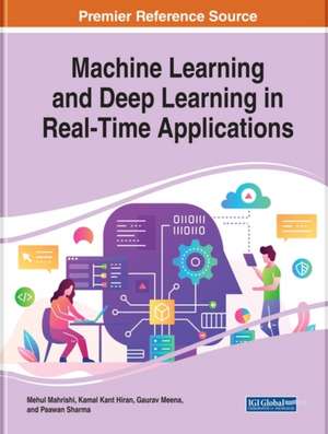 Machine Learning and Deep Learning in Real-Time Applications de Kamal Kant Hiran