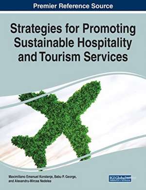 Strategies for Promoting Sustainable Hospitality and Tourism Services de Babu George